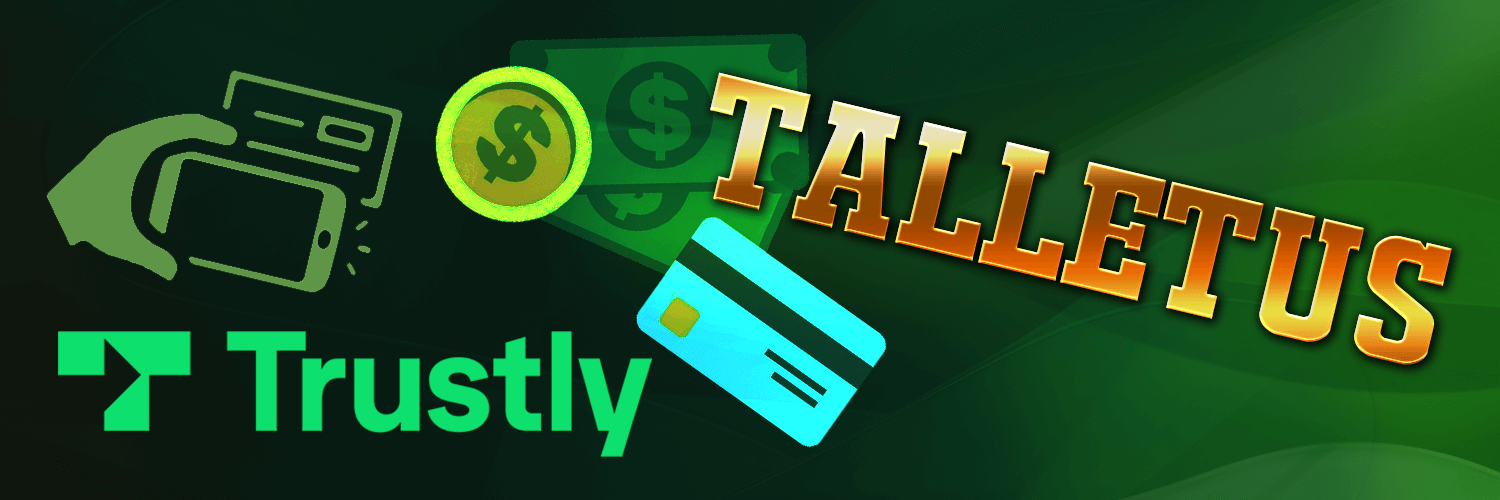 Trustly Casino talletus